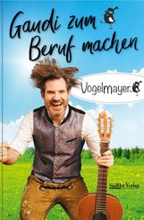 Gaudi zum Beruf machen