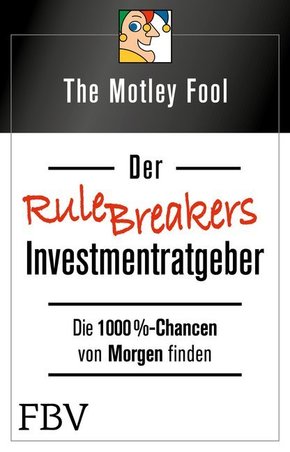 Der Rule Breakers-Investmentratgeber