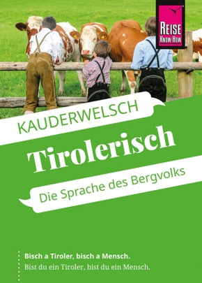 Reise Know-How Sprachführer  Tirolerisch - die Sprache des Bergvolks