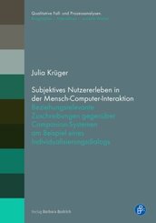 Subjektives Nutzererleben in der Mensch-Computer-Interaktion