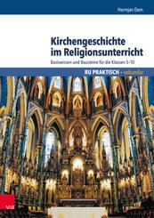 Kirchengeschichte im Religionsunterricht