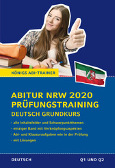 Abitur NRW 2020 Prüfungstraining - Deutsch Grundkurs