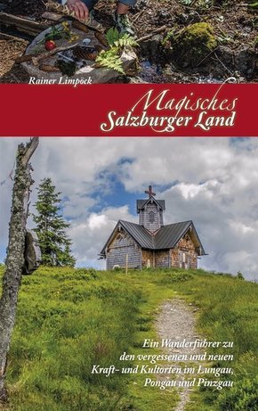 Magisches Salzburger Land - Bd.2