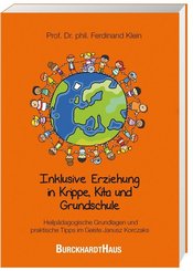 Inklusive Erziehung in Krippe, Kita und Grundschule
