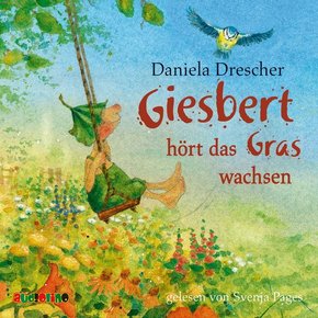Giesbert hört das Gras wachsen, 1 Audio-CD