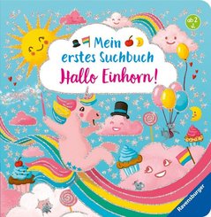 Mein erstes Suchbuch: Hallo, Einhorn!; .
