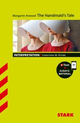 STARK Margaret Atwood: The Handmaid's Tale - Englisch - Interpretationen, m. 1 Buch, m. 1 Beilage