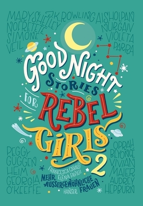 Good Night Stories for Rebel Girls - Bd.2