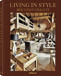 Living in Style Mountain Chalets (revised edition)