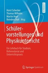 Sch&uuml;lervorstellungen und Physikunterricht