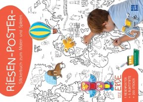 Riesen-Poster-Stickerbuch zum Malen und Spielen - Die Erde, m. 200 Beilage