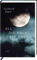 All die Nacht über uns