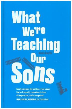 What We'Re Teaching Our Sons
