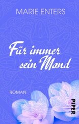 F&uuml;r immer sein Mond