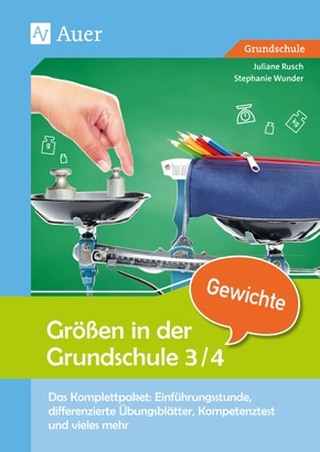 Größen in der Grundschule 3/4, Gewichte