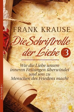 Die Schriftrolle der Liebe - Bd.3