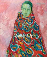 Walter Ophey. Farbe bekennen!
