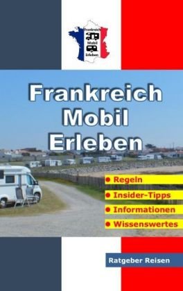 Frankreich-Mobil-Erleben