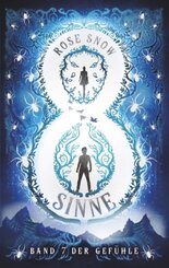 8 Sinne - Band 7 der Gef&uuml;hle