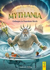Mythania - Gefangen in Poseidons Reich