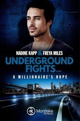 Underground Fights: A Millionaire's Hope