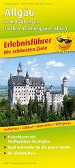 PublicPress Erlebnisführer Allgäu - vom Bodensee zu den Ammergauer Alpen