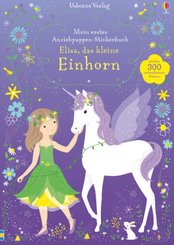 Mein erstes Anziehpuppen-Stickerbuch: Elisa, das kleine Einhorn