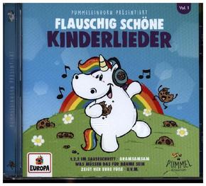Pummeleinhorn präsentiert flauschig schöne Kinderlieder, 1 Audio-CD