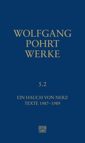 Werke: Ein Hauch von Nerz & Texte (1987-1989)