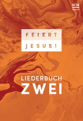 Feiert Jesus!, Liederbuch 2 - Ringbuch - Bd.2