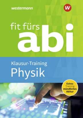 Physik Klausur-Training