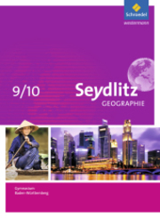Seydlitz Geographie - Ausgabe 2016 f&uuml;r Gymnasien in Baden-W&uuml;rttemberg