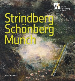 Strindberg, Schönberg, Munch