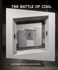 Kunst & Kohle. The Battle of Coal, 17 Teile