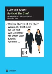 So tickt Ihr Chef