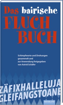 Das baierische Fluch-Buch