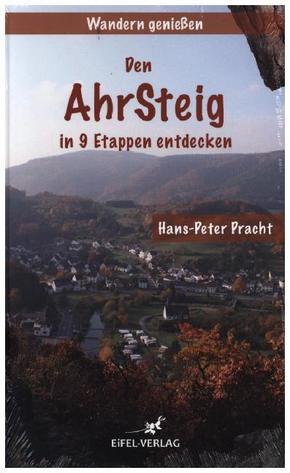 Wandern genießen - Den Ahrsteig in 9 Etappen entdecken