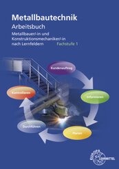 Metallbautechnik Arbeitsbuch Fachstufe 1