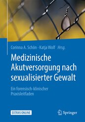 Medizinische Akutversorgung nach sexualisierter Gewalt