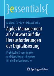 Agiles Management als Antwort auf die Herausforderungen der Digitalisierung