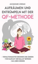 Aufräumen und Entrümpeln mit der QF-Methode