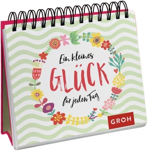 Ein kleines Glück für jeden Tag