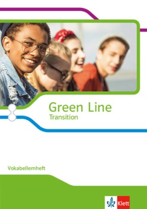 Green Line Transition, Ausgabe ab 2018: Vokabellernheft Klasse 10 (G8), Klasse 11 (G9)