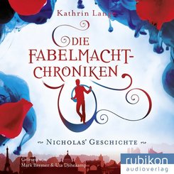 Die Fabelmacht-Chroniken - Nicholas Geschichte, 1 MP3-CD