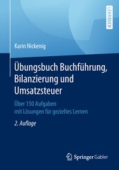 Übungsbuch Buchführung, Bilanzierung und Umsatzsteuer