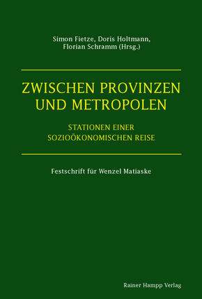Zwischen Provinzen und Metropolen