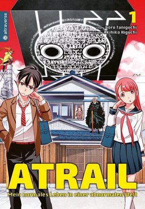 Atrail - Mein normales Leben in einer abnormalen Welt - Bd.1