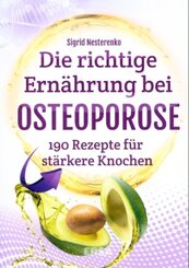 Die richtige Ernahrung bei Osteoporose