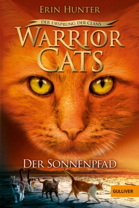 Warrior Cats - Staffel V, Band 1 - Der Ursprung der Clans. Der Sonnenpfad