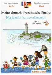 Meine deutsch-französische Familie / Ma famille franco-allemande - TL.2